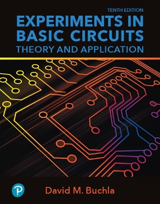 Experiments in Basic Circuits: Theory and Application 10th edition
