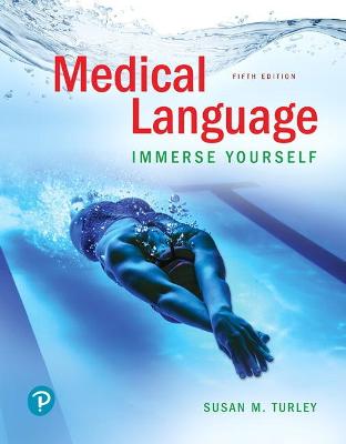 Medical Language: Immerse Yourself 5th edition