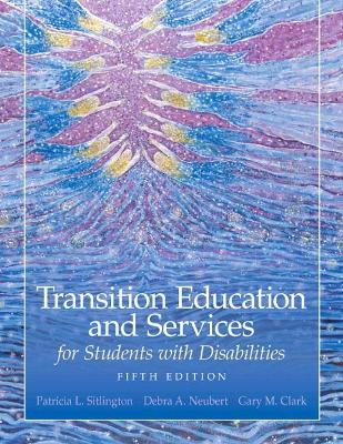Transition Education and Services for Students with Disabilities 5th edition