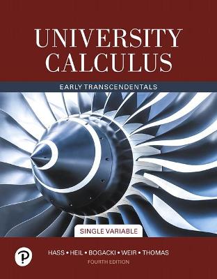 University Calculus: Early Transcendentals, Single Variable 4th edition