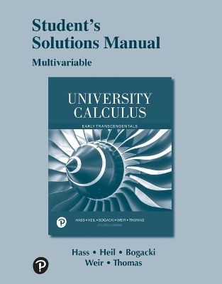 Student Solutions Manual for University Calculus: Early Transcendentals, Multivariable 4th edition