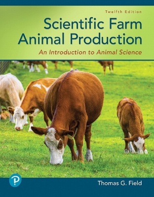 Scientific Farm Animal Production: An Introduction to Animal Science 12th edition