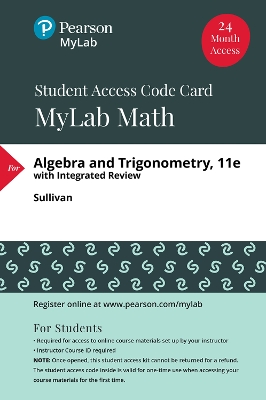 MyLab Math with Pearson eText (24 Month) Access Code for Algebra and  Trigonometry 11th edition