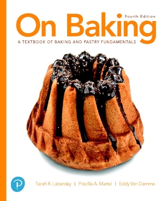 Revel for On Baking: A Textbook of Baking and Pastry Fundamentals -- Access Card 4th edition