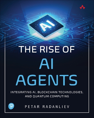 Rise of AI Agents: Integrating AI, Blockchain Technologies, and Quantum Computing