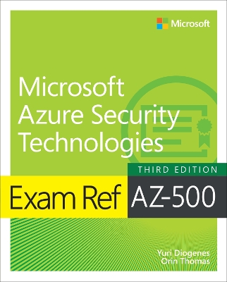 Exam Ref AZ-500 Microsoft Azure Security Technologies 3rd edition