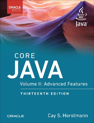 Core Java, Volume II: Advanced Features 13th edition