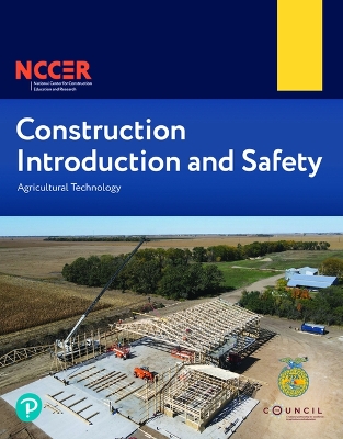 Agricultural Technology: Construction Introduction and Safety