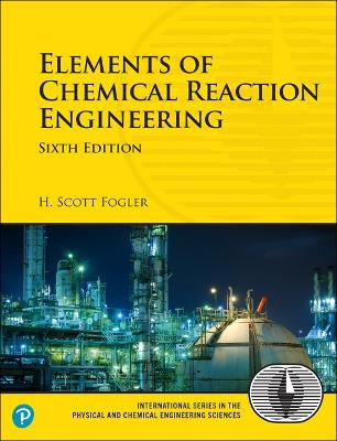Elements of Chemical Reaction Engineering 6th edition