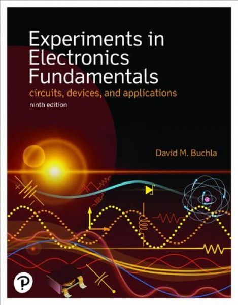 Experiments in Electronics Fundamentals 9th ed.