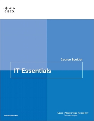 IT Essentials Course Booklet v7 7th edition