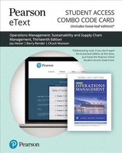 Pearson Etext for Operations Management: Sustainability and Supply Chain Management -- Combo Access Card 13th ed.