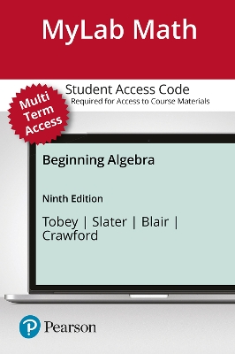 MyLab Math with Pearson eText Access Code (24 Months) for Beginning Algebra 9th edition