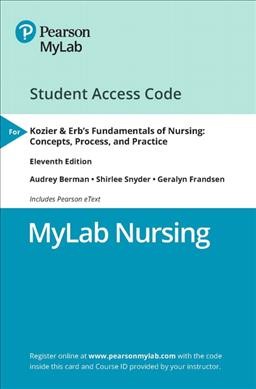 Mylab Nursing with Pearson Etext -- Access Card -- For Kozier & Erb's  Fundamentals of Nursing 11th ed.