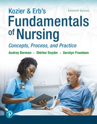 Kozier & Erb's Fundamentals of Nursing: Concepts, Process and Practice 11th ed.