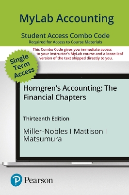 Mylab Accounting with Pearson Etext -- Combo Access Card -- For Horngren's  Accounting, the Financial Chapters 13th ed.