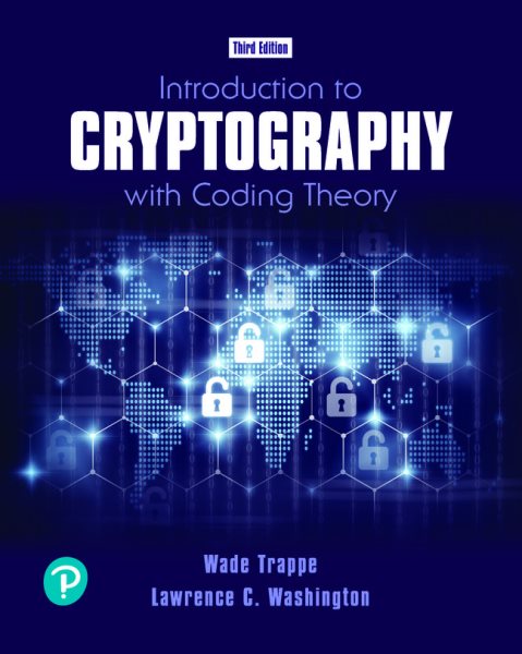 Introduction to Cryptography with Coding Theory 3rd ed.