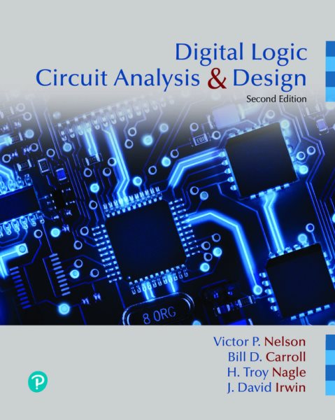 Digital Logic Circuit Analysis and Design 2nd ed.