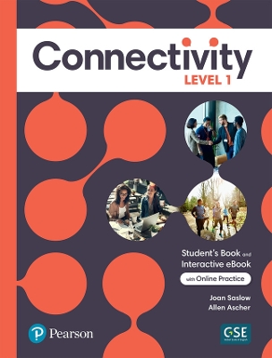 Connectivity Level 1 Student's Book & Interactive Student's eBook with  Online Practice, Digital Resources and App