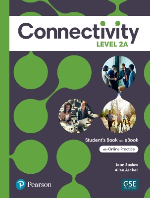 Connectivity Level 2A Student's Book & Interactive Student's eBook with  Online Practice, Digital Resources and App