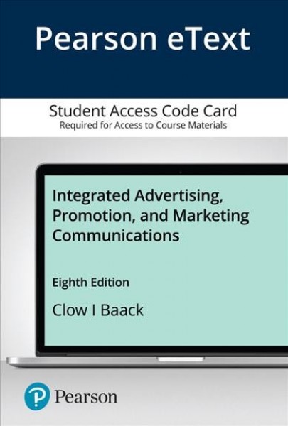 Integrated Advertising, Promotion, and Marketing Communications 8th ed.