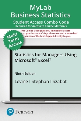 Mylab STATS with Pearson Etext -- Combo Access Card -- For Statistics for  Managers Using Microsoft Excel (24 Months) 9th ed.