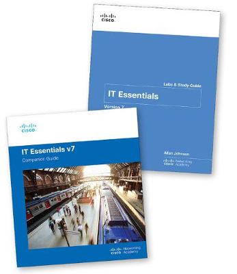 IT Essentials v7 Companion Guide and Labs & Study Guide ValuePack PCK CSM HA