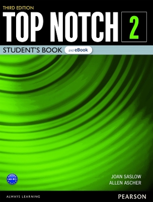 Top Notch Level 2 Student's Book & eBook with Digital Resources & App 3rd edition