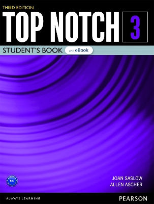 Top Notch Level 3 Student's Book & eBook with Digital Resources & App 3rd edition
