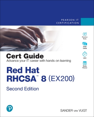 Red Hat RHCSA 8 Cert Guide: EX200 2nd edition