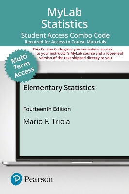 Mylab Statistics with Pearson Etext -- Combo Access Card -- For Elementary  Statistics (24 Months) 14th ed.