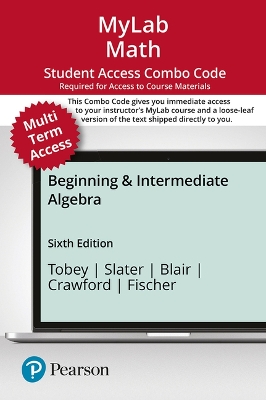 Mylab Math with Pearson Etext -- 24 Month Combo Access Card -- For Beginning  & Intermediate Algebra 6th ed.