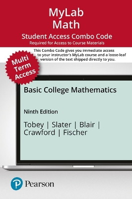 Mylab Math with Pearson Etext -- Combo Access Card -- For Basic College  Mathematics (24 Months) 9th ed.