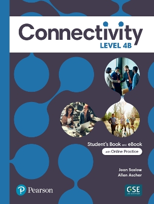 Connectivity Level 4B Student's Book & Interactive Student's eBook with  Online Practice, Digital Resources and App