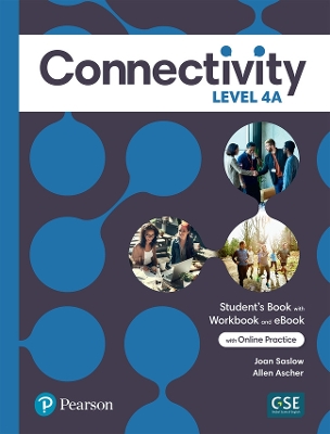 Connectivity Level 4A Student's Book/Workbook & Interactive Student's eBook  with Online Practice, Digital Resources and App