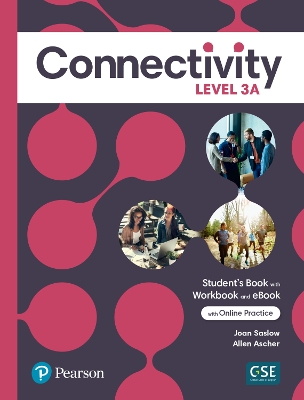 Connectivity Level 3A Student's Book/Workbook & Interactive Student's eBook  with Online Practice, Digital Resources and App
