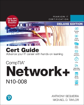 CompTIA Networkplus N10-008 Cert Guide, Deluxe Edition