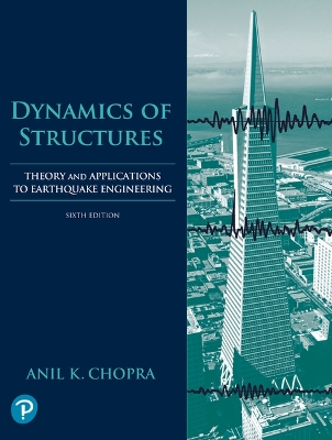 Dynamics of Structures: Theory and Applications to Earthquake Engineering 6th ed.