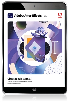 Adobe After Effects Classroom in a Book (2022 release)