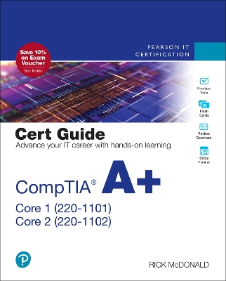 CompTIA Aplus Core 1 (220-1101) and Core 2 (220-1102) Cert Guide