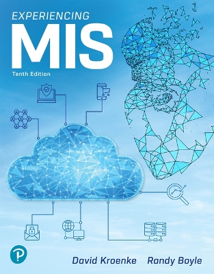 Experiencing MIS 10th ed.