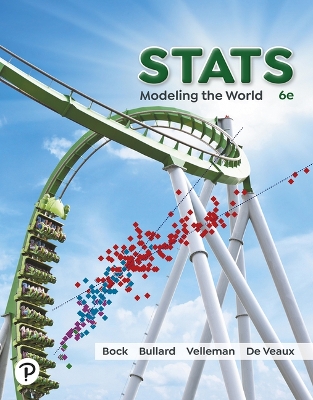 STATS: Modeling the World 6th ed.