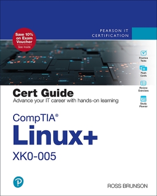CompTIA Linuxplus XK0-005 Cert Guide