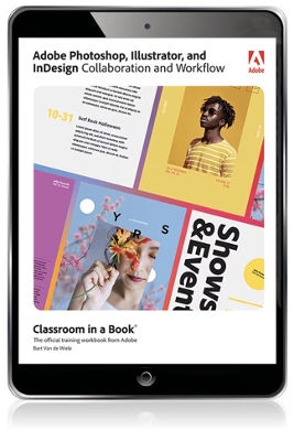 Adobe Photoshop, Illustrator, and InDesign Collaboration and Workflow