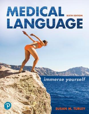 Medical Language: Immerse Yourself 6th ed.