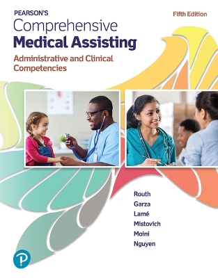 Pearson's Comprehensive Medical Assisting: Administrative and Clinical Competencies 5th edition