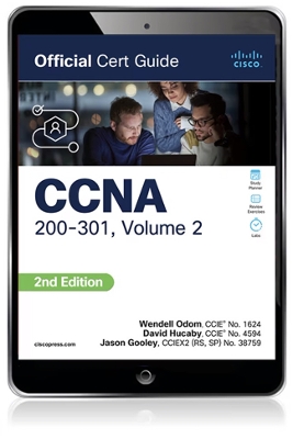 CCNA 200-301 Official Cert Guide, Volume 2