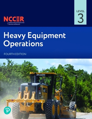 Heavy Equipment Operations Level 3 4th ed.