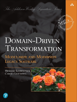 Domain-Driven Transformation: Modularize and Modernize Legacy Software