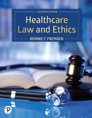 Healthcare Law and Ethics 7th ed.